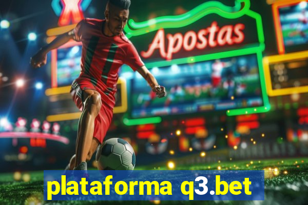 plataforma q3.bet